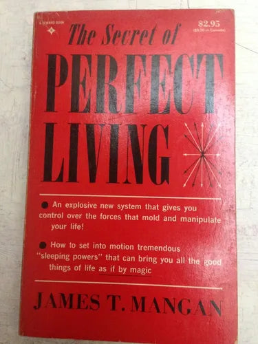 Libro usado en venta: The secret of perfect living de James T. Mangan; editorial Prentice-Hall impreso en 1976 realizamos envios a todo el mundo.1