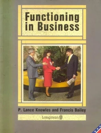 Libro usado en venta: Functioning in business de P. Lance Knowles - Francis Bailey; editorial Longman impreso en 1988 envios a todo el mundo.1
