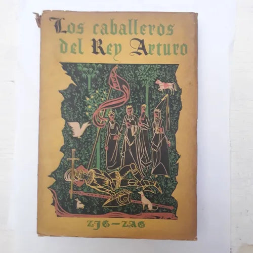 Libro usado en venta: Los caballeros del Rey Arturo de Sir Thomas Mallory; editorial Zig - Zag impreso en 1954 realizamos envios a todo el mundo.1