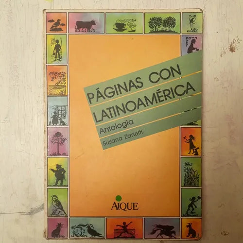 Libro usado en venta: Paginas con Latinoamerica de Susana Zanetti; editorial Aique impreso en 1993 realizamos envios a todo el mundo.1