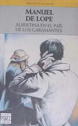 Libro usado en venta: Albertina en el pais de los garamantes de Manuel De Lope; editorial Plaza & Janes impreso en 1990 envios a todo el mundo.1