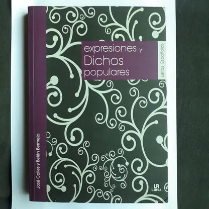 Libro usado en venta: Expresiones y dichos populares de Jose Calles - Belen Bermejo; editorial Libsa impreso en 2010 realizamos envios a todo el mundo.1