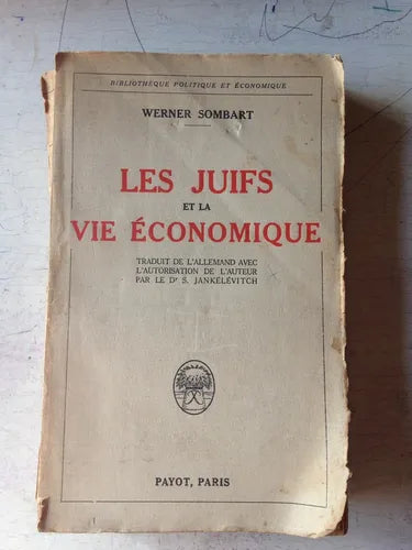 Libro usado en venta: Les Juifs et la vie economique de Werner Sombart; editorial Payot impreso en 1923 realizamos envios a todo el mundo.1