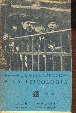 Libro usado en venta: Introduccion a la psicologia de Werner Wolff; editorial Fondo de Cultura Economica impreso en 1972 envios a todo el mundo.1