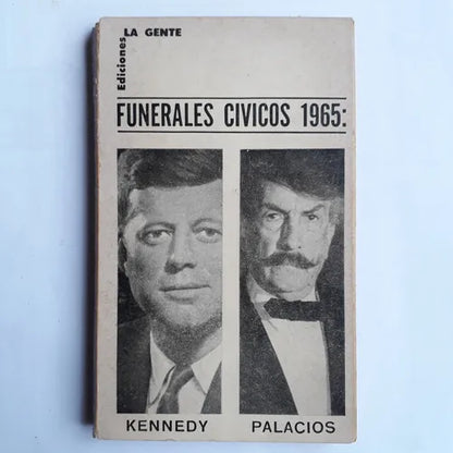 Libro usado en venta: Funerales civicos 1965: Kennedy - Palacios; editorial Jorge Alvarez impreso en 1965 realizamos envios a todo el mundo.1