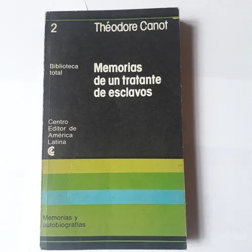 Libro usado en venta: Memorias de un tratante de esclavos de Theodore Canot; editorial Centro Editor de America Latina impreso en 1979.1