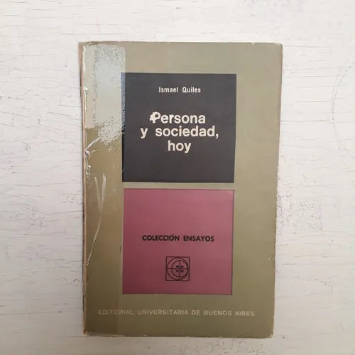 Libro usado en venta: Persona y sociedad, hoy de Ismael Quiles; editorial Eudeba impreso en 1970 realizamos envios a todo el mundo.1