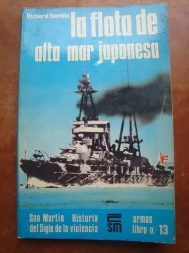 Libro usado en venta: La flota de alta mar japonesa de Richard Humble; editorial San Martin impreso en 1980 realizamos envios a todo el mundo.1