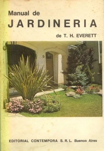 Libro usado en venta: Manual de jardineria de T. H. Everett; editorial Contempora impreso en 1977 realizamos envios a todo el mundo.1