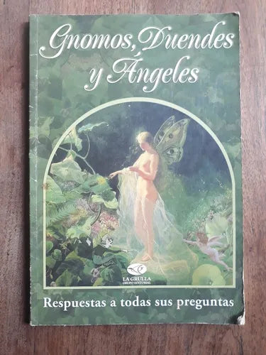 Libro usado en venta: Gnomos, duendes y angeles - Respuestas a todas sus preguntas de Claudio A. Reiser; editorial La grulla impreso en 2000.1