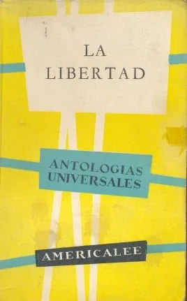 Libro usado en venta: La libertad de Antonio G. Birlan; editorial Americalee impreso en 1954 realizamos envios a todo el mundo.1