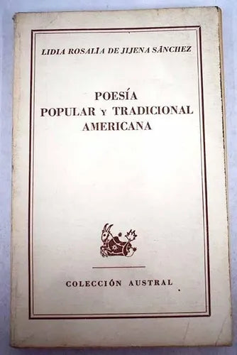 Libro usado en venta: Poesia popular y tradicional americana de Lidia Rosalia de Jijena Sanchez; editorial Espasa - Calpe impreso en 1952.1