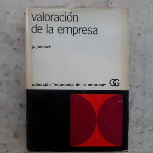 Libro usado en venta: Valoracion de la empresa de Günter Jaensch; editorial Gustavo Gili impreso en 1969 realizamos envios a todo el mundo.1