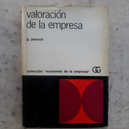 Libro usado en venta: Valoracion de la empresa de Günter Jaensch; editorial Gustavo Gili impreso en 1969 realizamos envios a todo el mundo.1