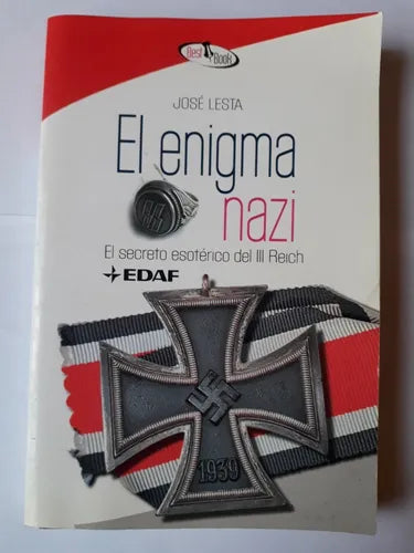 Libro usado en venta: El enigma nazi - El secreto esoterico del III Rech de Jose Lesta; editorial Edaf impreso en 2009 envios a todo el mundo.1