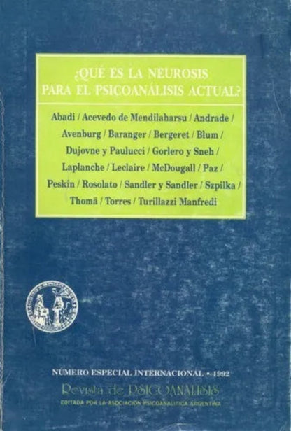 Libro usado en venta: ?Que es la neurosis para el psicoanalisis actual? de Revista; editorial Asociacion Psicoanalitica Argentina impreso en 1993.1