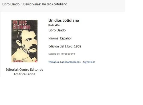 Libro usado en venta: Un dios cotidiano de David Viñas; editorial Centro Editor de America Latina impreso en 1968 realizamos envios a todo el mundo.1