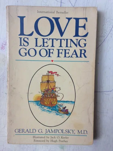Libro usado en venta: Love is letting go of fear de Gerald G. Jampolsky; editorial Celestial Arts impreso en 1979 realizamos envios a todo el mundo.1