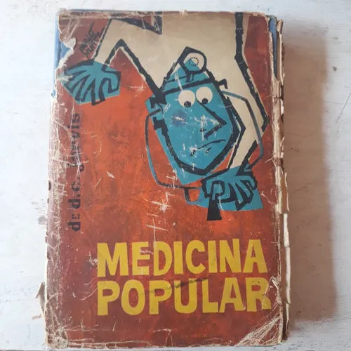 Libro usado en venta: Medicina Popular de D. C. Jarvis; editorial Bruguera impreso en 1961 realizamos envios a todo el mundo.1