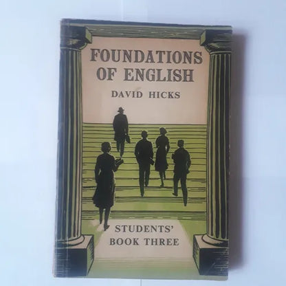 Libro usado en venta: Foundations of english for foreign students - Students' book three de David Hicks; editorial Longman impreso en 1959.1