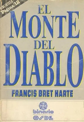 Libro usado en venta: El monte del diablo de Francis Bret Harte; editorial Pagina 12 realizamos envios a todo el mundo.1