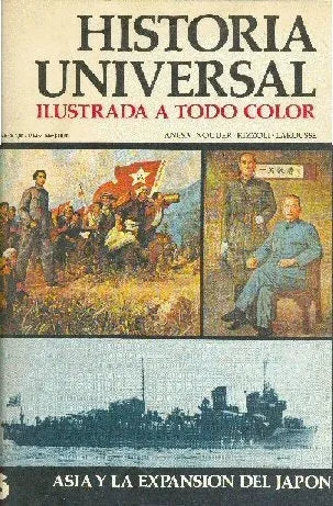 Libro usado en venta: Asia y la expansion del japon - N? 106 de Historia Universal; editorial Noguer impreso en 1974 realizamos envios a todo el mundo.1