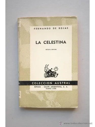 Libro usado en venta: La Celestina - Tragicomedia de Galixto y Melibea de Fernando de Rojas; editorial Espasa - Calpe impreso en 1965.1