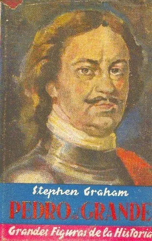 Libro usado en venta: Pedro el Grande de Stephen Graham; editorial Luis de Caralt impreso en 1944 realizamos envios a todo el mundo.1
