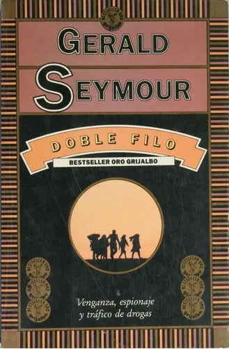 Libro usado en venta: Doble Filo de Gerald Seymour; editorial Grijalbo impreso en 1991 realizamos envios a todo el mundo.1