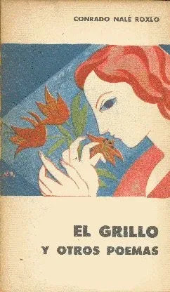 Libro usado en venta: El grillo y otros poemas de Conrado Nale Roxlo; editorial Eudeba impreso en 1963 realizamos envios a todo el mundo.1