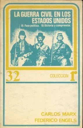 Libro usado en venta: La guerra civil en los Estados Unidos de Carlos Marx - Federico Engels; editorial Roca impreso en 1973 envios a todo el mundo.1