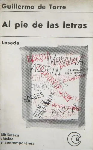 Libro usado en venta: Al pie de las letras de Guillermo de Torre; editorial Losada impreso en 1967 realizamos envios a todo el mundo.1