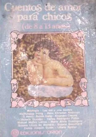 Libro usado en venta: Cuentos de amor para chicos (de 8 a 13 a?os); editorial Orion impreso en 1992 realizamos envios a todo el mundo.1
