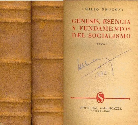 Libro usado en venta: Genesis, esencia y fundamentos del socialismo de Emilio Frugoni; editorial Americalee impreso en 1947 envios a todo el mundo.1