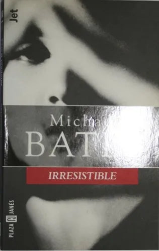 Libro usado en venta: Irresistible de Michael Bates; editorial Plaza & Janés impreso en 1998 realizamos envios a todo el mundo.1