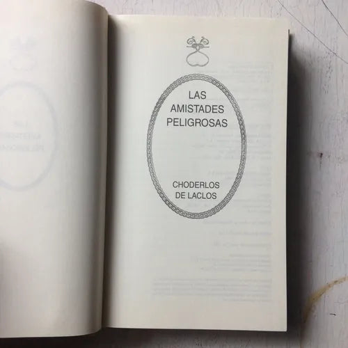 Libro usado en venta: Las amistades peligrosas - (Tapa dura) de Choderlos De Laclos; editorial RBA impreso en 2007 realizamos envios a todo el mundo.1