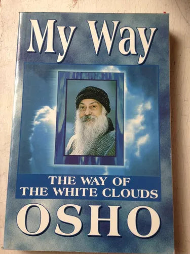 Libro usado en venta: My way: The way of the white clouds de Bhagwan Shree Rajneesh (OSHO); editorial Element impreso en 1996 envios a todo el mundo.1