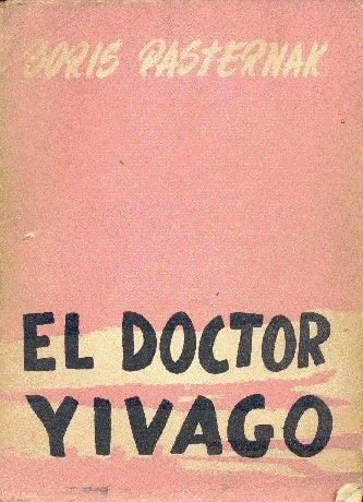 Libro usado en venta: El doctor Yivago de Boris L. Pasternak; editorial Indice impreso en 1958 realizamos envios a todo el mundo.1
