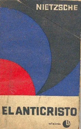 Libro usado en venta: El anticristo de Friedrich Nietzsche (Federico Nietzsche); editorial Ediciones LL impreso en 1968 envios a todo el mundo.1