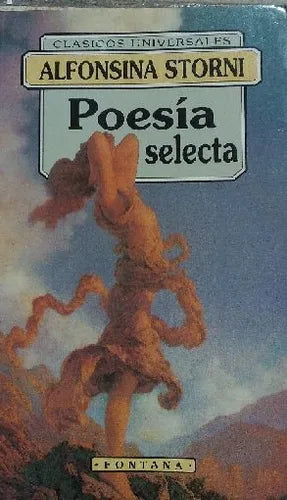 Libro usado en venta: Poesia Selecta de Alfonsina Storni; editorial Edicomunicacion impreso en 1995 realizamos envios a todo el mundo.1
