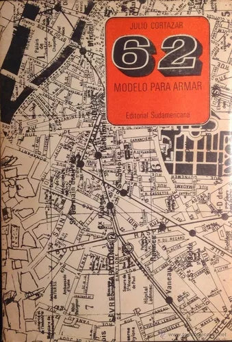 Libro usado en venta: 62 Modelo para armar de Julio Cortazar; editorial Sudamericana impreso en 1968 realizamos envios a todo el mundo.1