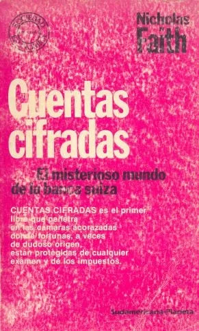 Libro usado en venta: Cuentas cifradas de Nicholas Faith; editorial Sudamericana - Planeta impreso en 1983 realizamos envios a todo el mundo.1
