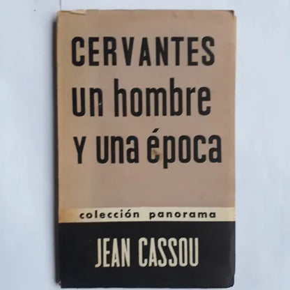 Libro usado en venta: Cervantes - Un hombre y una epoca de Jean Cassaou; editorial Siglo Veinte impreso en 1958 realizamos envios a todo el mundo.1