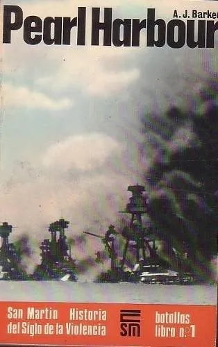 Libro usado en venta: Pearl Harbour de A. J. Barker; editorial San Martin impreso en 1975 realizamos envios a todo el mundo.1