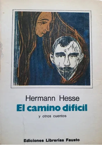 Libro usado en venta: El camino dificil y otros cuentos de Hermann Hesse; editorial Fausto impreso en 1975 realizamos envios a todo el mundo.1