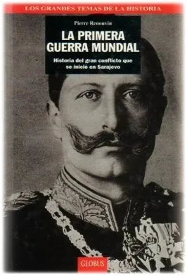 Libro usado en venta: La Primera Guerra Mundial de Pierre Renouvin; editorial Globus impreso en 1994 realizamos envios a todo el mundo.1