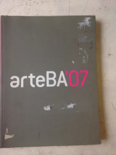 Libro usado en venta: Arte BA'07 - 16 Feria de arte contemporaneo; impreso en 2007 realizamos envios a todo el mundo.1