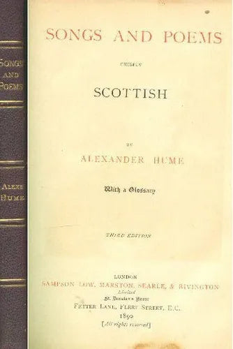 Libro usado en venta: Songs and poems de Alexander Hume; editorial Feiter Lane, Flet Street, E.C impreso en 1890 realizamos envios a todo el mundo.1