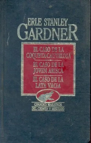Libro usado en venta: El caso de la coqueta cautelosa - El caso de la joven arista - El caso de la lata vacia de Stanley Gardner; Hyspamerica 19841.1