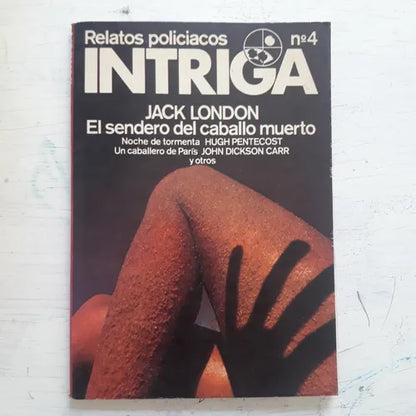 Libro usado en venta: Relatos policiales intriga N? 4; editorial Mosaico impreso en 1977 realizamos envios a todo el mundo.1